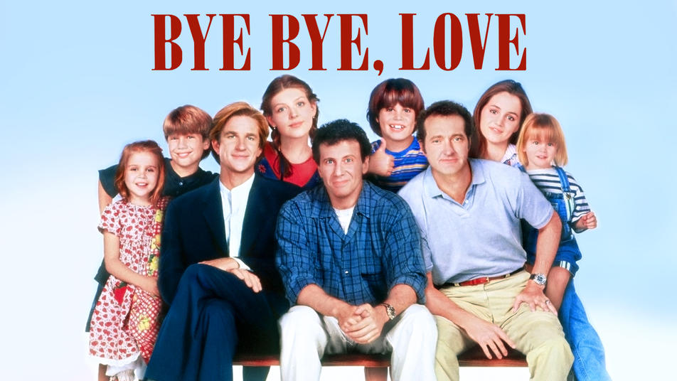 Watch Bye Bye Love Streaming Online Hulu Free Trial